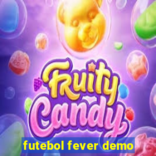 futebol fever demo